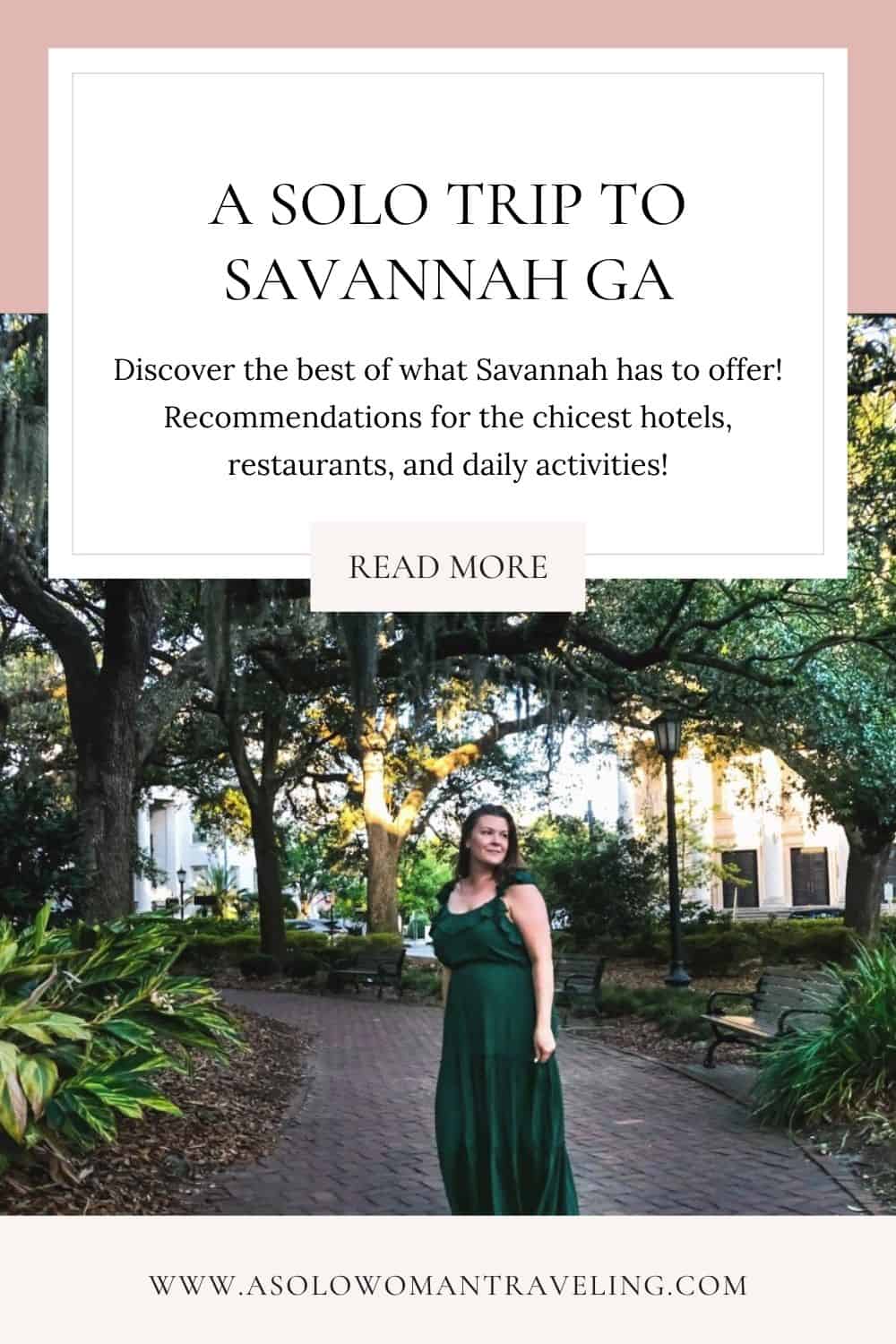 Solo Trip To Savannah GA