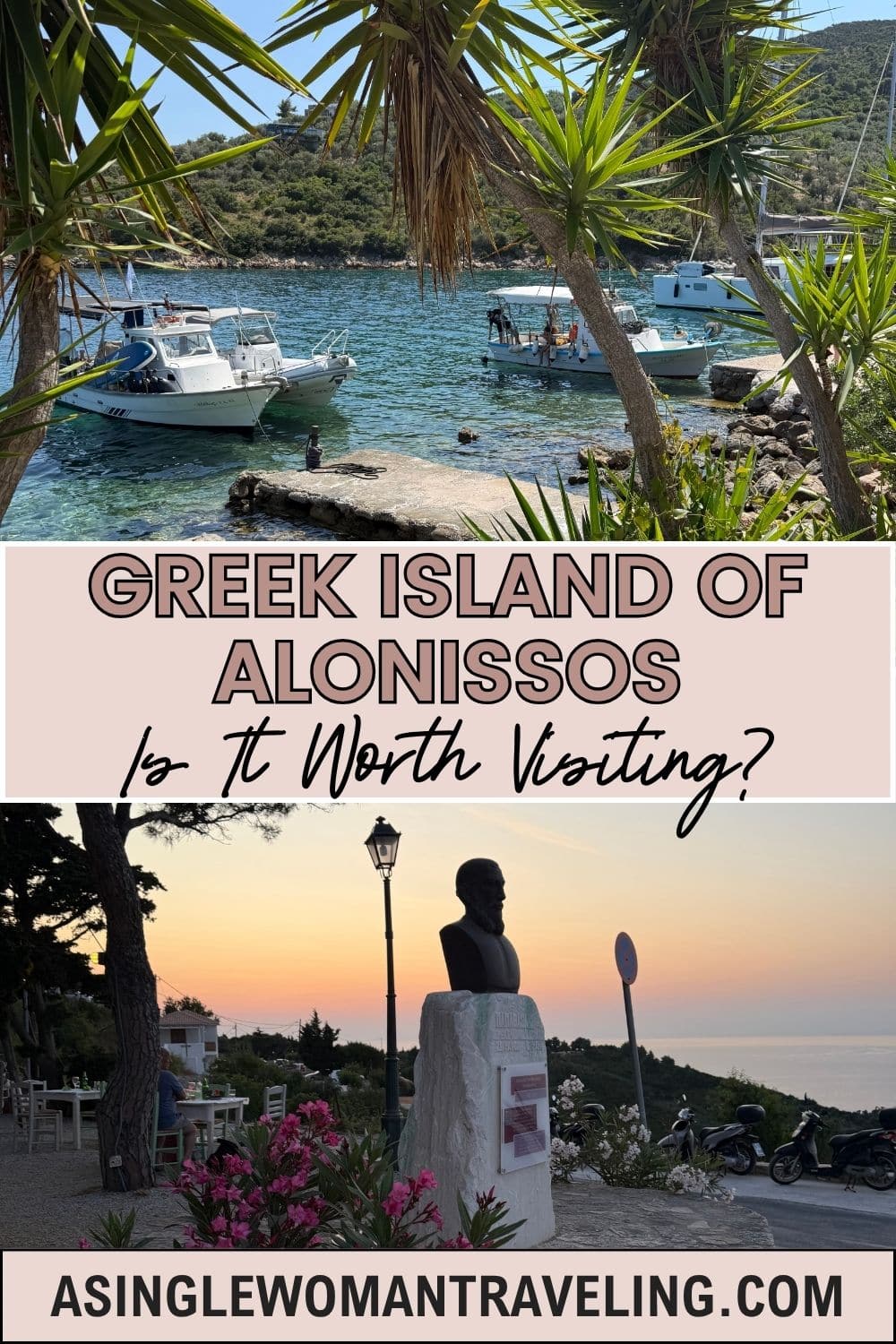 Scenes from Alonissos island, Greece — boats in a bay and sunset view with statue. asinglewomantraveling.com